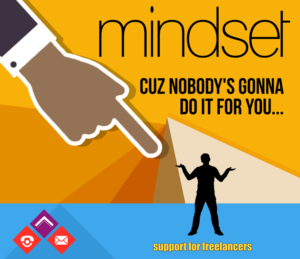 Read more about the article Develop a Powerful Freelancer Mindset